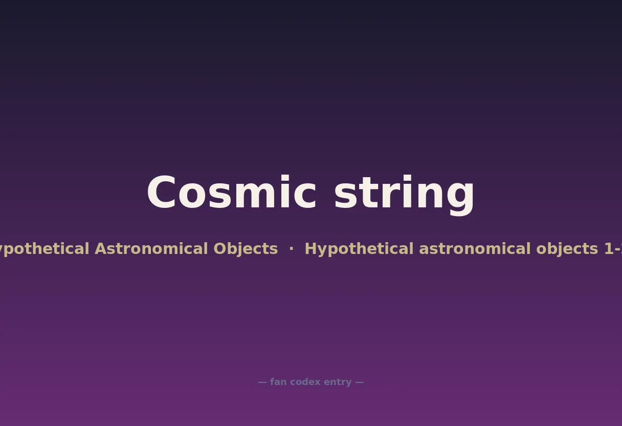 Cosmic string